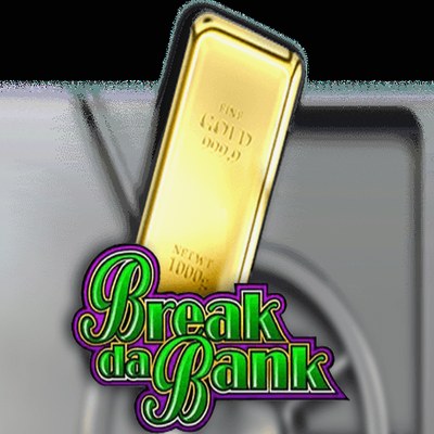 Break Da Bank